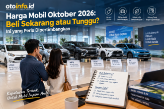 Harga Mobil Oktober 2026: Beli Sekarang atau Tunggu? Ini yang Perlu Dipertimbangkan